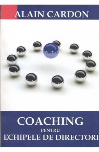 Coaching pentru echipele de directori - Alain Cardon
