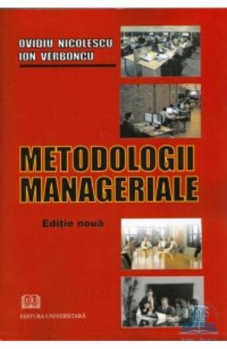 Metodologii manageriale - Ovidiu Nicolescu - Ion Verboncu