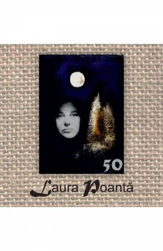 Laura Poanta 50 Album retrospectiv - Laura Poanta