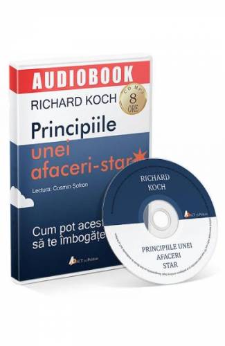 CD Principiile unei afaceri-star - Richard Koch