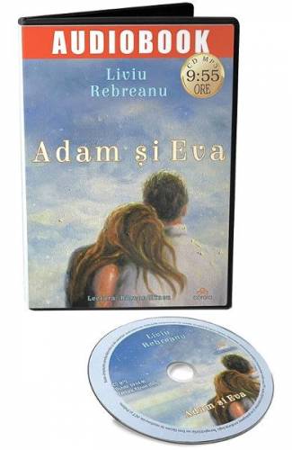 Audiobook Adam si Eva - Liviu Rebreanu