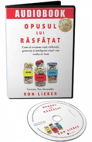 Audiobook Opusul lui rasfat - Ron Lieber