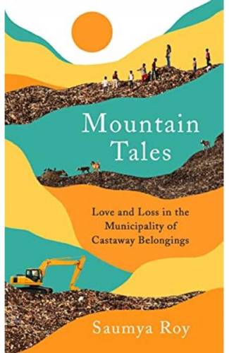 Mountain Tales - Saumya Roy