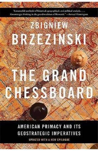 The Grand Chessboard - Zbigniew Brzezinski