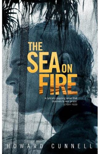 The Sea on Fire - Howard Cunnell