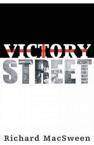 Victory Street - Richard MacSween