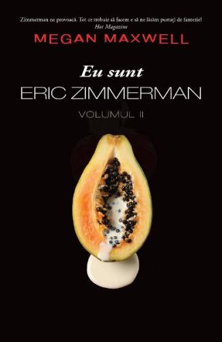 Eu sunt Eric Zimmerman Vol2 - Megan Maxwell