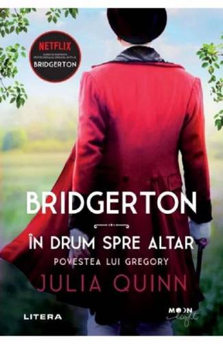 Bridgerton In drum spre altar - Julia Quinn