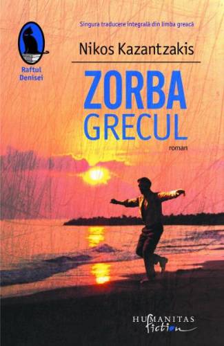 Zorba Grecul - Nikos Kazantzakis