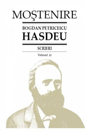 Scrieri Vol11 - Bogdan Petriceicu Hasdeu