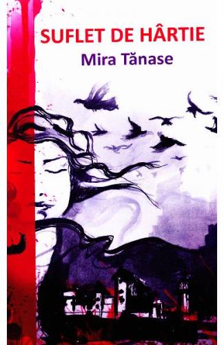 Suflet de hartie - Mira Tanase