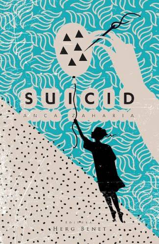 Suicid - Anca Zaharia