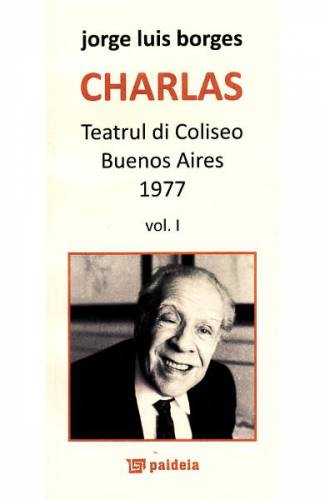 Charlas Teatrul di coliseo Buenos Aires 1977 Vol I+II - Jorge Luis Borges