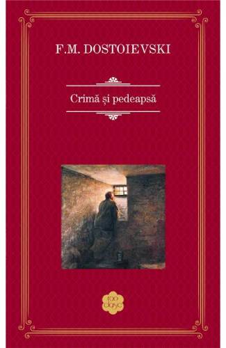 Crima si pedeapsa - FM Dostoievski