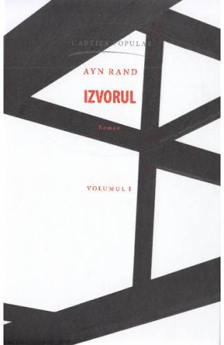 Izvorul Vol1 - Ayn Rand