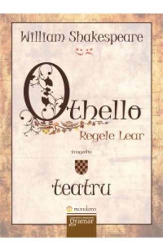 Othello Regele Lear - William Shakespeare