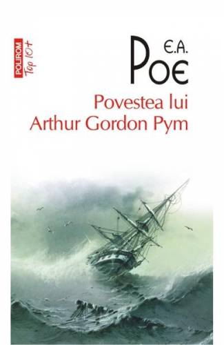 Povestea lui Arthur Gordon Pym - EA Poe