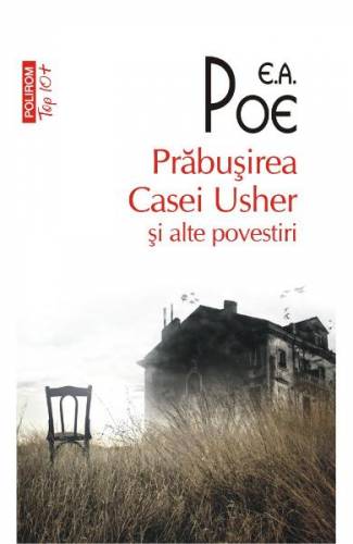 Prabusirea Casei Usher si alte povestiri - EA Poe
