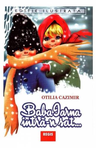 Baba Iarna intra-n sat - Otilia Cazimir