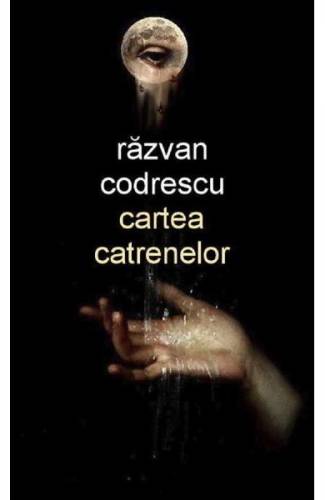 Cartea catrenelor - Razvan Codrescu