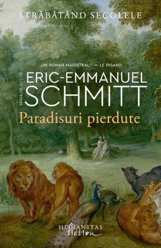 Paradisuri pierdute - Eric-Emmanuel Schmitt