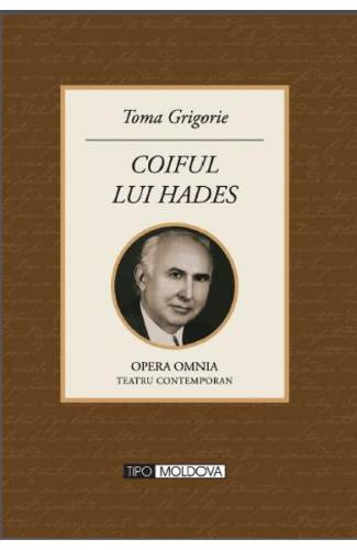 Coiful lui Hades - Toma Grigorie