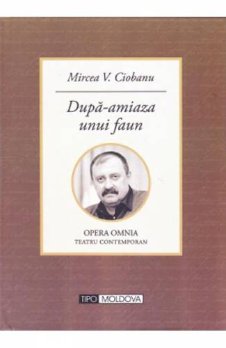 Dupa-amiaza unui faun - Mircea V Ciobanu