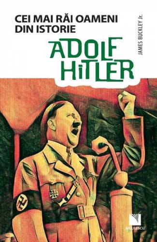 Adolf Hitler - James Buckley Jr