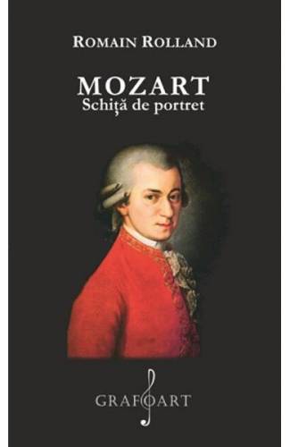 Mozart - schita de portret - Romain Rolland