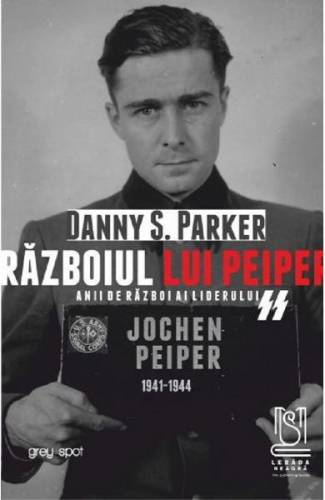 Razboiul lui Peiper - Danny S Parker