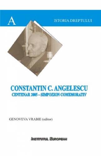 Constantin C Angelescu - Centenar 2005 - Simpozion comemorativ - Genoveva Vrabie
