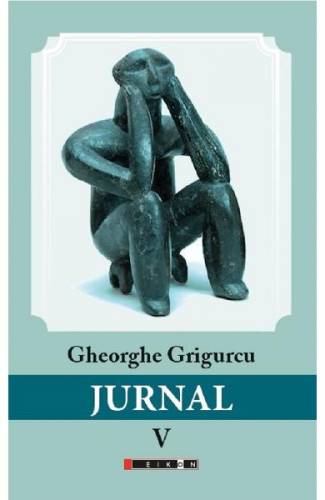 Jurnal Vol5 - Gheorghe Grigurcu