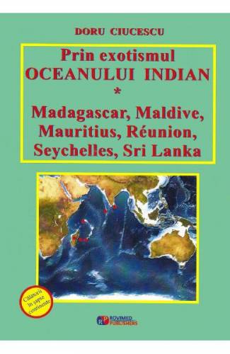 Prin exotismul Oceanului Indian - Doru Ciucescu