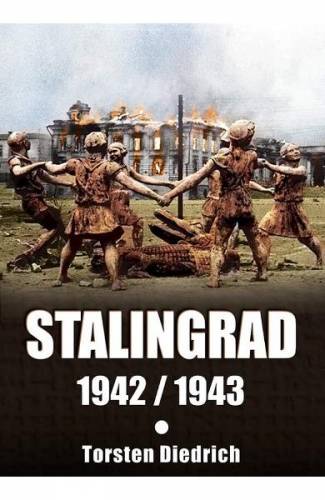 Stalingrad 1942-1943 - Torsten Diedrich