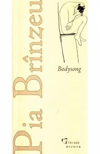 Bodysong - Pia Brinzeu