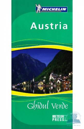 Austria Ghidul Verde (Ghid Michelin)