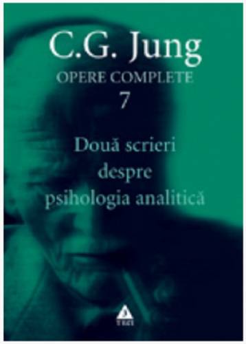 Doua scrieri despre psihologia analitica | CG Jung