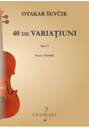 40 de variatiuni Op 3 | Otakar Sevcik