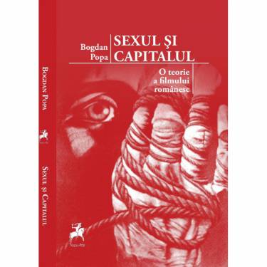 Sexul si capitalul | Bogdan Popa