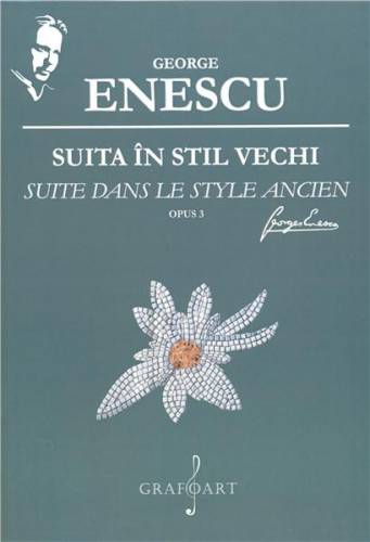 Suita in stil vechi Op 3 | George Enescu
