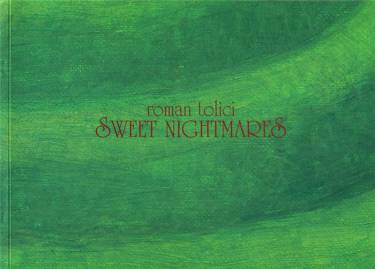 Sweet Nightmares | Roman Tolici