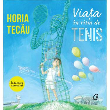 Viata in ritm de tenis - Audiobook | Horia Tecau