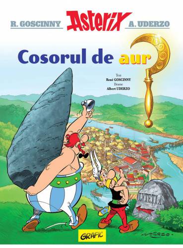 Asterix si cosorul de aur | Rene Goscinny - Albert Uderzo