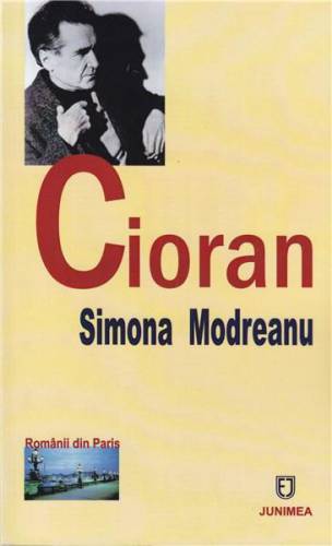 Cioran | Simona Modreanu