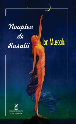 Noaptea de Rusalii | Ion Muscalu