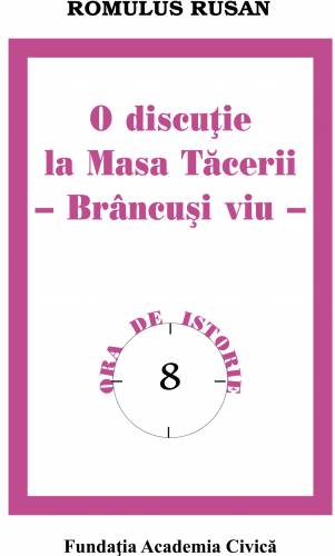 O discutie la Masa Tacerii Brancusi viu | Romulus Rusan