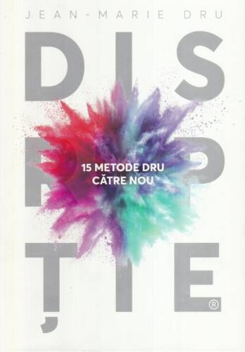 Disruptie | Jean-Marie Dru