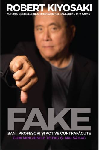 Fake | Robert T Kiyosaki