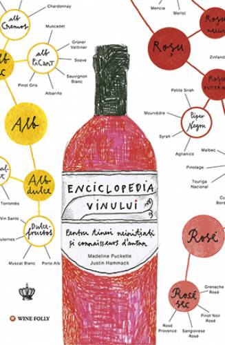 Enciclopedia vinului | Madeline Puckette - Justin Hammack