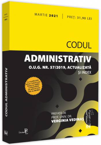 Codul administrativ: martie 2021 | Verginia Vedinas